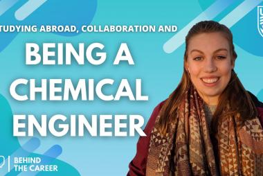 Being a chemical engineer - Megan